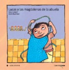 Lucas y las magdalenas de la abuela