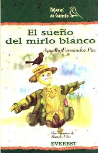 El sueño del mirlo blanco
