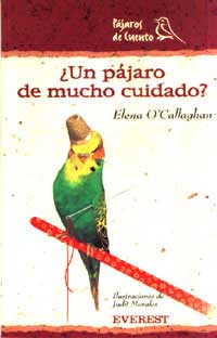 ¿Un pájaro de mucho cuidado?