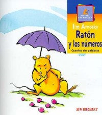 Ratón y los números : cuentos sin palabras