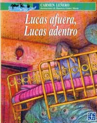 Lucas afuera, Lucas adentro