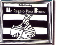 Un regalo para Bruno