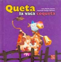 Queta la vaca coqueta