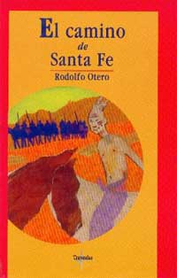 El camino de Santa Fe