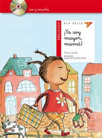 ¡Ya soy mayor, mamá!