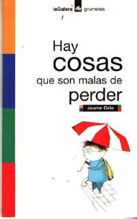 Hay cosas que son malas de perder