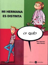 Mi hermana es distinta ¿y qué?