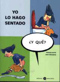 Yo lo hago sentado ¿y qué?