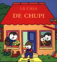 La casa de Chupi