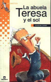La abuela Teresa y el sol