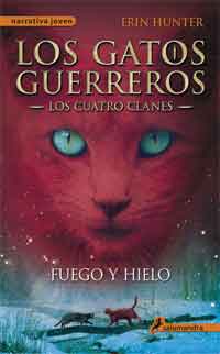 Fuego y hielo. Los gatos guerreros 2