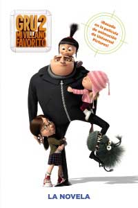 Gru, mi villano favorito 2 : la novela