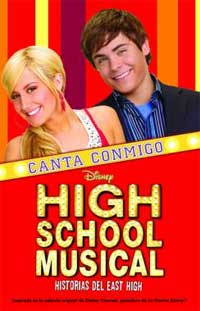 High school musical. Canta conmigo : historias del East High