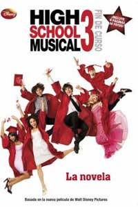 High school musical 3. Fin de curso. La novela