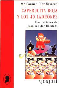 Caperucita roja y los 40 ladrones