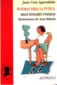 Poemas para la pupila = Begi Ninaren Poeman