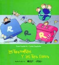 Las tres mellizas y las tres erres