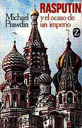 Rasputín y el ocaso de un imperio