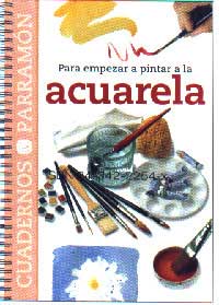 Para empezar a pintar a la acuarela