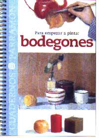 Para empezar a pintar bodegones