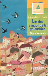 Los dos amigos de la golondrina