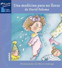 Una medicina para no llorar