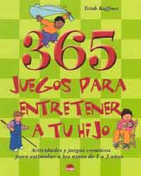 365 juegos para entender a tu hijos
