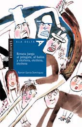 Renata juega al príngate, al balón, y etcétera, etcétera, etcétera