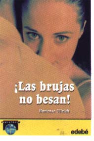 ¡Las brujas no besan!