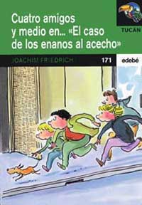 Cuatro amigos y medio en... "el caso de los enanos al acecho"