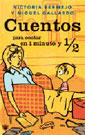 Cuentos para contar en 1 minuto y 1/2