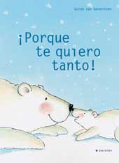 ¡Porque te quiero tanto!