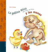 La gallina Mina que viene de China y los monos