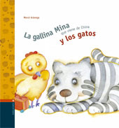 La gallina Mina que viene de China y los gatos