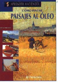 Cómo pintar paisajes al óleo