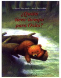 ¿Quién tiene tiempo para Osito?