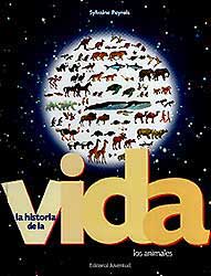 La historia de la vida : los animales