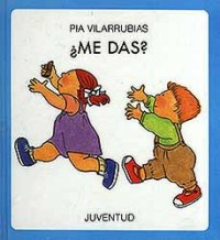 ¿Me das?