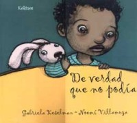 De verdad que no podía