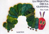 La pequeña oruga glotona