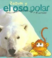 Zazum y el oso polar