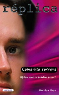 Camarilla secreta, ¿quién será su próxima presa?