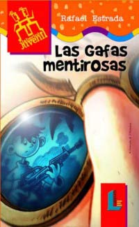 Las gafas mentirosas