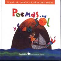 Poemas con sol y son : poesía de América Latina para niños