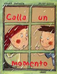 Calla un momento