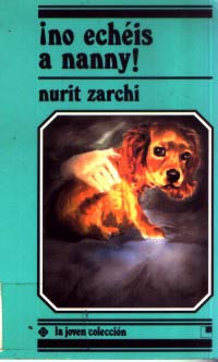 ¡No echéis a Nanny!
