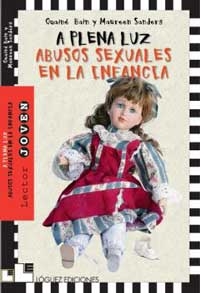 A plena luz : abusos sexuales en la infancia