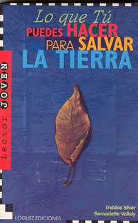 Lo que tú puedes hacer para salvar la tierra