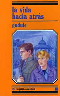 La vida hacia atrás