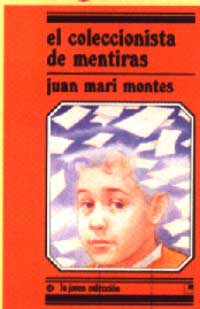 El coleccionista de mentiras